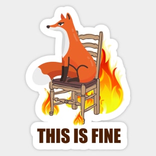 This Is Fine Sticker